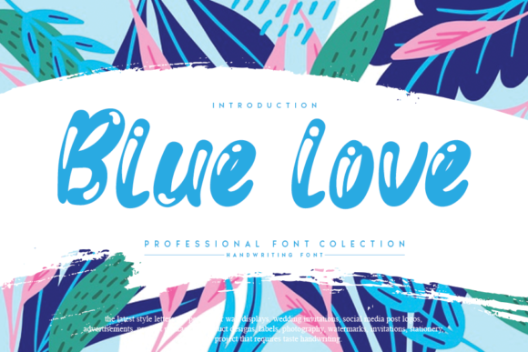 Blue Love: The Handwritten Font That Elevates Your Campaigns