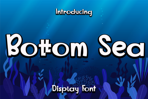 Bottom Sea: A Joyful Display Font for Creative Campaigns