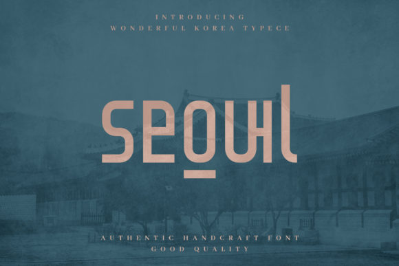 Seoul Font for Handmade and Commercial Design Projects
