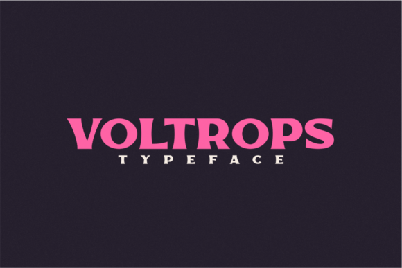 Voltrops: A Bold Display Font for Editorial Impact